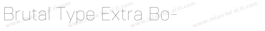Brutal Type Extra Bo字体转换